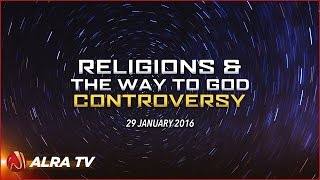 Religions amp The Way to God Controversy  Younus AlGohar [upl. by Eimrots820]