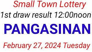 STL  PANGASINAN February 27 2024 1ST DRAW RESULT [upl. by Arline722]