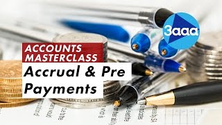 Accounting  What are Accruals and Prepayments [upl. by Aiahc]