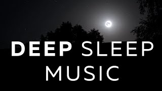 Deep Sleep Music ★︎ Fall Asleep Fast ★︎ Dark Screen after 30 min [upl. by Virgil]