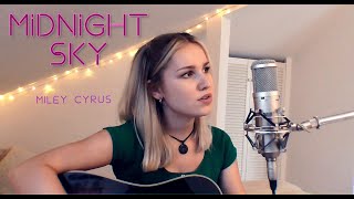 Midnight Sky  Miley Cyrus Cover [upl. by Yelrahs668]