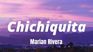 Chichiquita  Marian RiveraAudio Chill🎶 [upl. by Mayne578]