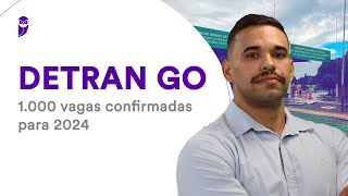 Concurso DETRAN GO 1000 vagas confirmadas para 2024 [upl. by Sugihara341]