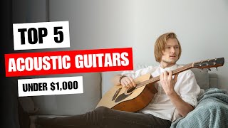 5 Best Acoustic Guitars under 1000 in 2023 [upl. by Aidnic]