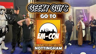 Geeky Guys Go To EMCon Nottingham 2024 [upl. by Aronal]