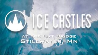 Stillwater MN Ice Castles [upl. by Ecal11]