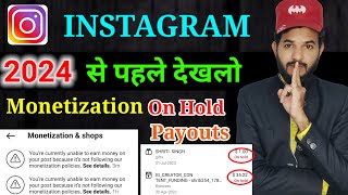 Instagram monetization policies You are currently unable to earn money on your post insta Payout [upl. by Brooking551]