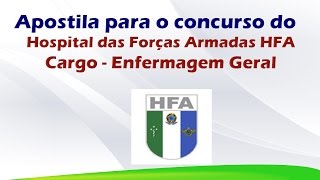 Apostila para o Concurso do Hospital das Forças Armadas HFA para Enfermagem Geral [upl. by North324]