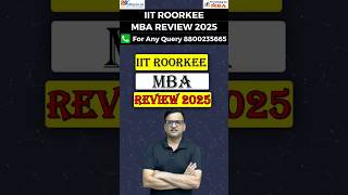 IIT Roorkee MBA Review  Admission Process  Fees  Placements  Cutoff shortsvideo mba [upl. by Welles39]