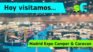 Hoy visitamos la feria Madrid Expo Camper amp Caravan [upl. by Rickert]