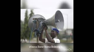 Abana Bane Soma Bokongu  Arisi OSababu [upl. by Ehsrop]