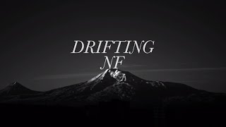 Drifting  NF 1 hour [upl. by Everick506]