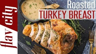 How To Cook A Juicy Turkey Breast In The Oven  Thanksgiving For Two [upl. by Nrojb]