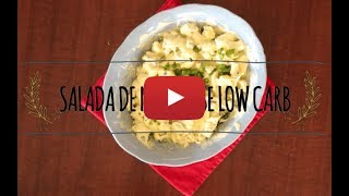 Salada de Maionese Low Carb  Receitas Low Carb [upl. by Freeborn137]