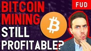 WHAT DOES IT COST TO MINE BITCOIN BITCOIN MINING STILL PROFITABLE IN 2018 [upl. by Jodoin]