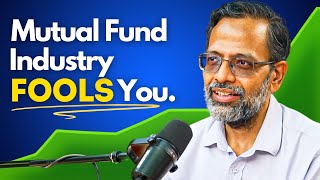 Mutual fund Industry FOOLs you IIT Madras Professor  How to Build wealth [upl. by Ennayelsel706]