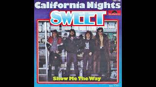 The Sweet  California Nights  1978 [upl. by Lavery]