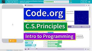 Looping and Random Numbers Lesson 99 Tutorial with Answers Codeorg CS Principles [upl. by Agnella]