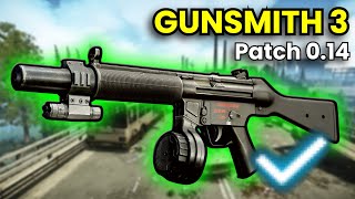 Gunsmith Part 3  Patch 014 Guide  Escape From Tarkov [upl. by Airogerg]