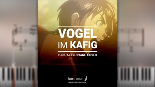 Attack on Titan OST Vogel im Käfig  Piano Cover With Sheet Music [upl. by Niraa743]