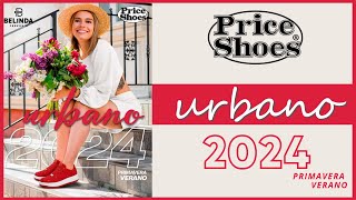 PRICE SHOES Urbano Primavera Verano 2024 [upl. by Oinafipe]