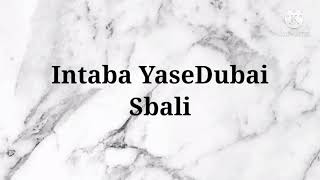 Intaba YaseDubai – Sbali Instrumental amp Lyrics [upl. by Jana]