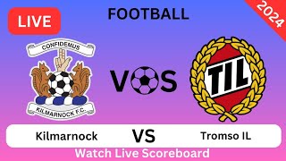 Tromsø Idrettslag Vs Kilmarnock Live Match Today Goals Football 2024 [upl. by Halehs]