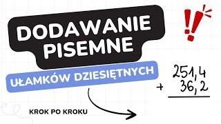 ✨Ułamki dziesiętne✨ Dodawanie pisemne [upl. by Alleusnoc]