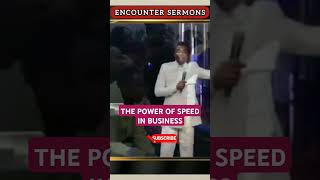 WHY YOU NEED SPEED IN YOUR BUSINESS AND ALL YOU DO michaelorokpo trendingshorts encounters [upl. by Eikkin]