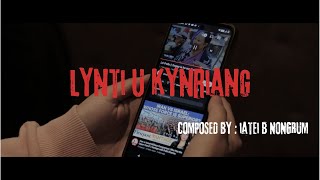 LYNTI U KYNRIANG  OFIFICIAL VIDEO [upl. by Otaner854]