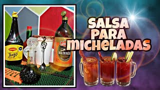 ¿Cómo hacer salsa para micheladas  super fácil [upl. by Enerehs]