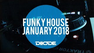 Best Funky House  Jackin House Mix 2018 🔴 January 2018 🔴 DJ DIIODE [upl. by Lait60]