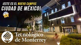 Asi luce el nuevo Campus Ciudad de Mexico del Tecnologico de Monterrey TEC21 [upl. by Lurlene]