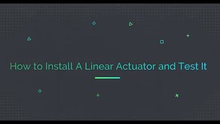 How to install a Electric Linear Actuator and Test it [upl. by Alesi]