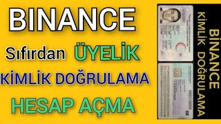 Binance Üyelik Açma Kimlik Doğrulama  Eylül 2024 [upl. by Atinnod]