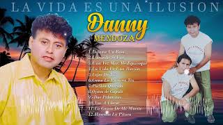 DANNY MENDOZA Y ETELVINO MENDOZA  LA VIDA ES UNA ILUSION ALBUM COMPLETO [upl. by Gnem546]