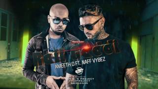 RAIL GADDI  AMEETH D FT NAFF VYBEZ 2FAMOUSCRW [upl. by Odlaniger]