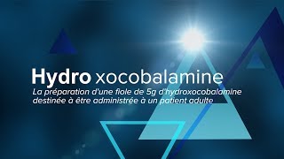 Hydroxocobalamine  Cyanokit version française [upl. by Kilam]