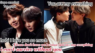 you are my everything 💞 top suga requested oneshot sope FF Hindi explain sopefflovestory [upl. by Inar]