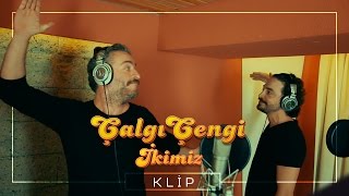 Çalgı Çengi İkimiz  Çıldır Çıldır Klip [upl. by Ahsaz]