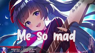 Nightcore  This Is Not A Christmas Song  Lyrics [upl. by Ertemed]