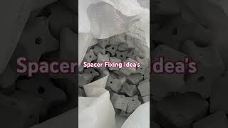 Spacer fixing ideas spacer spacers ideas tips construction [upl. by Mindi673]