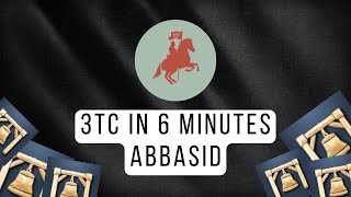 3TC IN 6 MINUTES ABBASID  Build Order Guides  Valdemar1902 [upl. by Blaise]