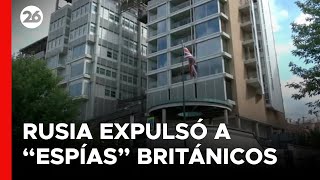 Rusia expulsa a 6 diplomáticos británicos acusados de espionaje y sabotaje [upl. by Lattie]