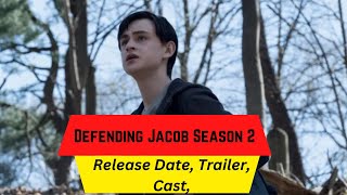 Defending Jacob Season 2 Release Date  Trailer  Cast  Expectation  Ending Explained [upl. by Nairda]