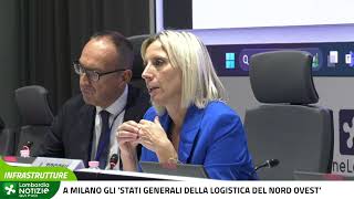 A Milano gli Stati generali della logistica del nord ovest [upl. by Urissa]