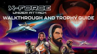 XForce Under Attack  Walkthrough  Trophy Guide  Achievement Guide [upl. by Akemehc]