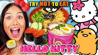 Try Not To Eat  Hello Kitty amp Friends  People vs Food [upl. by Lyndy]