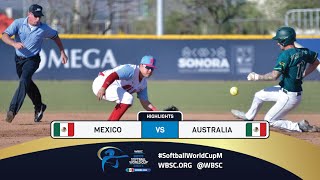 Highlights  Game 17 Mexico vs Australia  2024 WBSC Mens Softball World Cup  Group A [upl. by Elockin824]