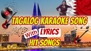 Tagalog Karaoke Song with Lyrics hitsongs [upl. by Lanos248]